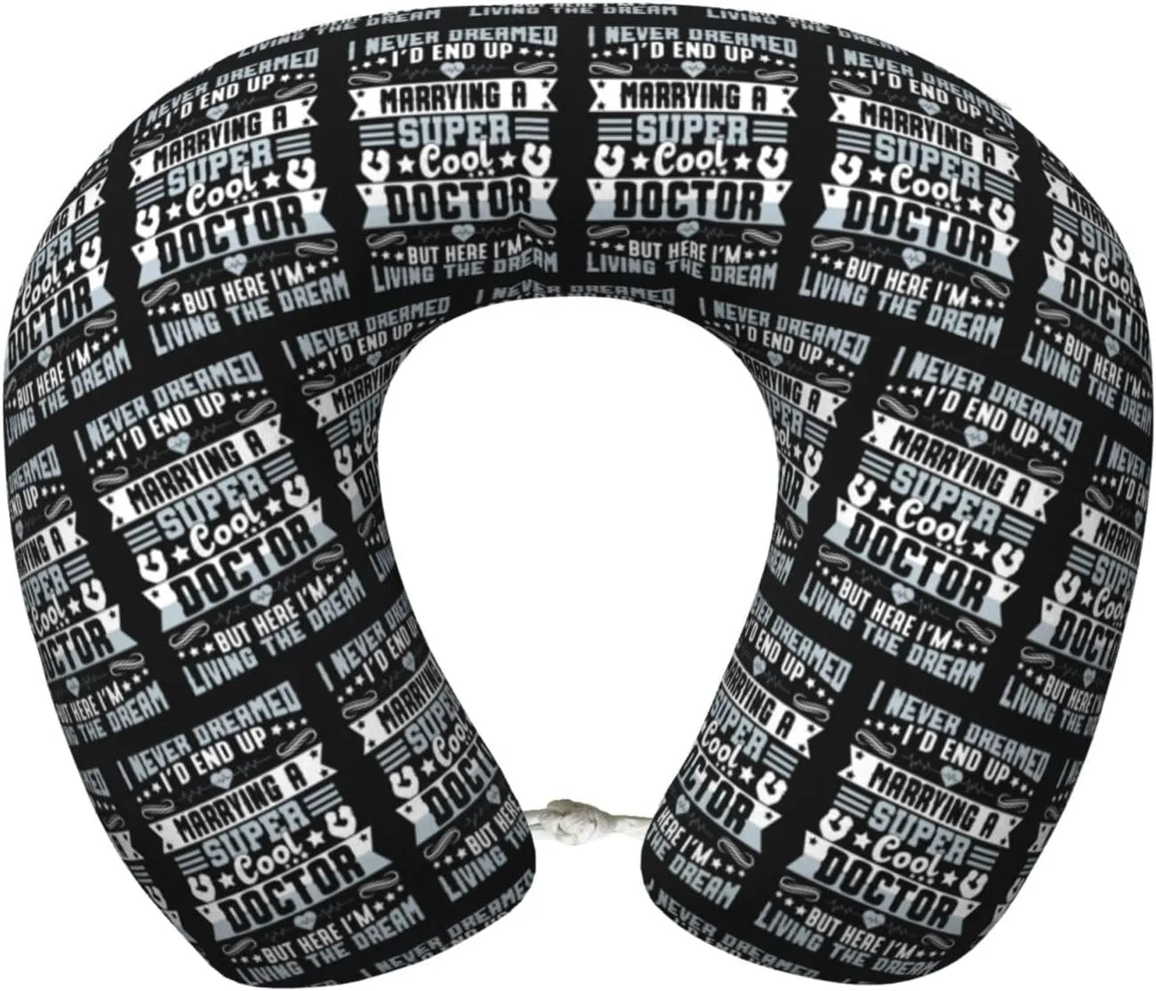 I Never Dreamed I D End Up Marrying A Doctor Neck Pillow Memory Foam U-Shaped Travel Neck Pillow for Airplanes Car Home
