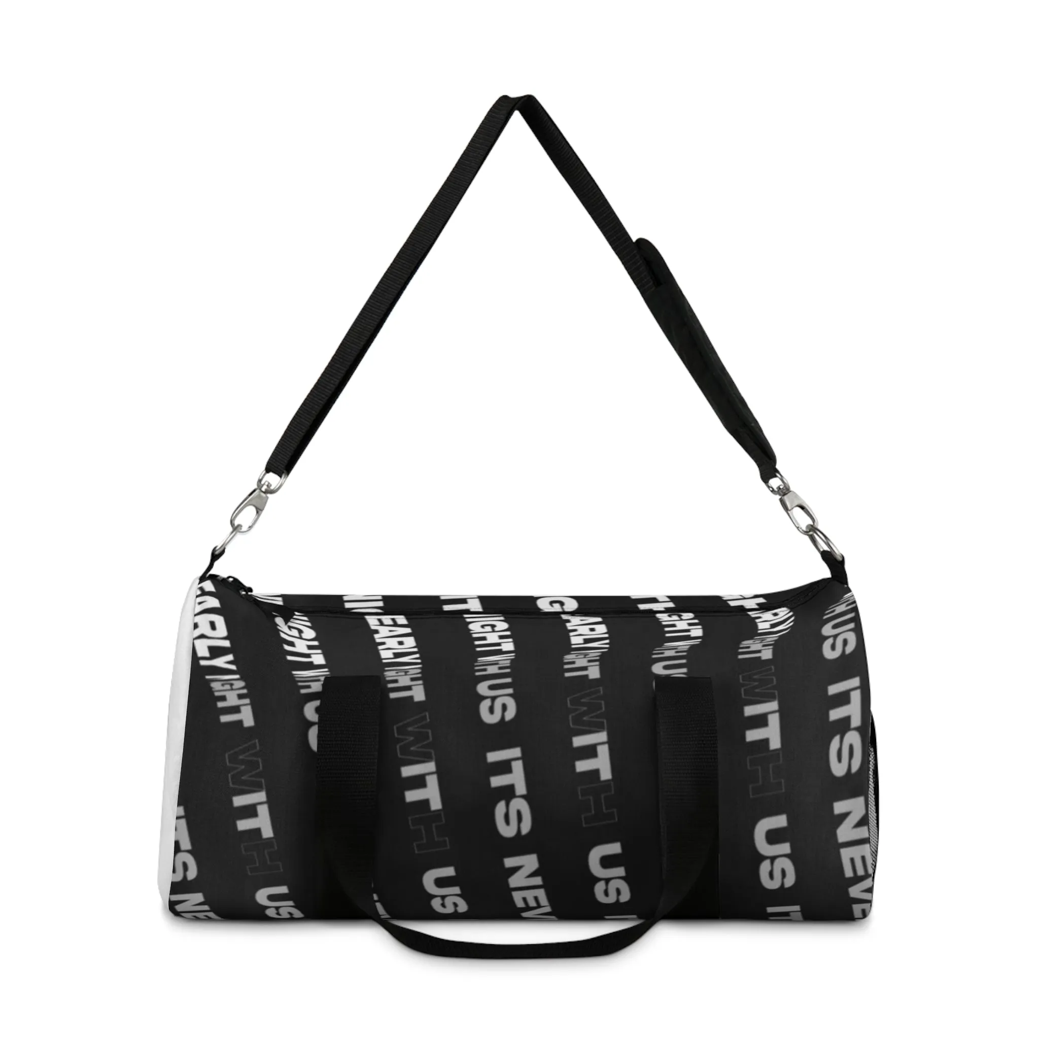 Its never an early night... Duffel Bag