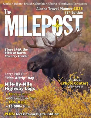 The MILEPOST 2025: Alaska Travel Planner Paperback – April 1, 2025